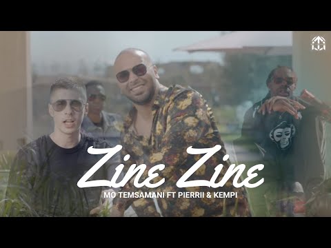 | MO TEMSAMANI FT. PIERRII & KEMPI - ZINE ZINE (PROD. ZikoBeatz)