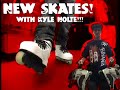 New Skates! with Kyle Nolte