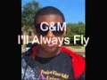 C&M I'll Always Fly