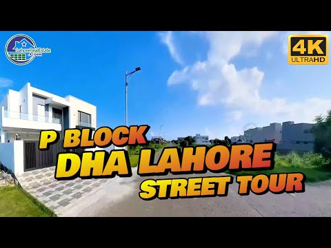 DHA Lahore Phase 7 Block P in 4K | Street Tour & Expert Breakdown