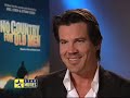 Star Movies VIP Access: Josh Brolin - No Country for Old Men