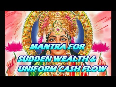 Mantra For Sudden Wealth & Uniform Cash Flow - Shabar Lakshmi Mantra