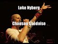 Loke Nyberg - Chanson Suèdoise