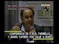 Conferencia D�el�a, Farinello, Cafiero al regreso de Iran 3