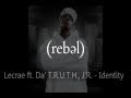 Lecrae ft. Da' TRUTH, JR - Identity