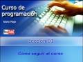 Curso programación  01 -  Cómo seguir el curso 1/2