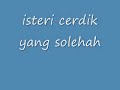 Click here to watch this video isteri cerdik yang solehah