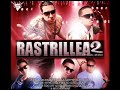 RASTRILLEA 2 (THE REMIX)PARTE 1