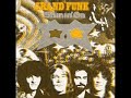 Grand Funk - The Loco-Motion (1974)