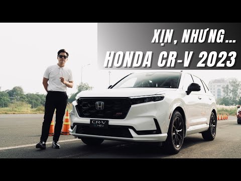Thực tế Honda CR-V HEV 2023: Công nghệ xịn đấy nhưng… sẽ có suy nghĩ! |XEHAY.VN|