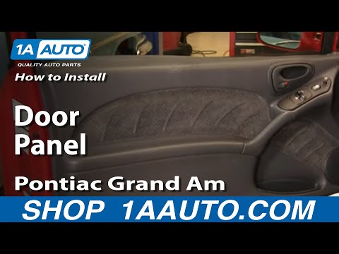 How To Install Replace Door Panel Pontiac Grand Am 99-06 1AAuto.com