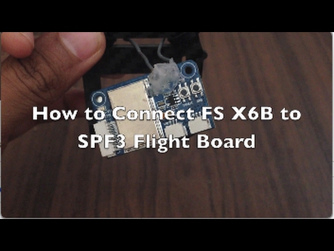 How to Connect FS X6B Flysky I6X Receiver to SPF3 Flight Controller