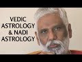 Vedic Astrology and Nadi Astrology