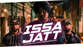 Issa Jatt  Reggaeton Mix  Sidhu Moose Wala Sunny M