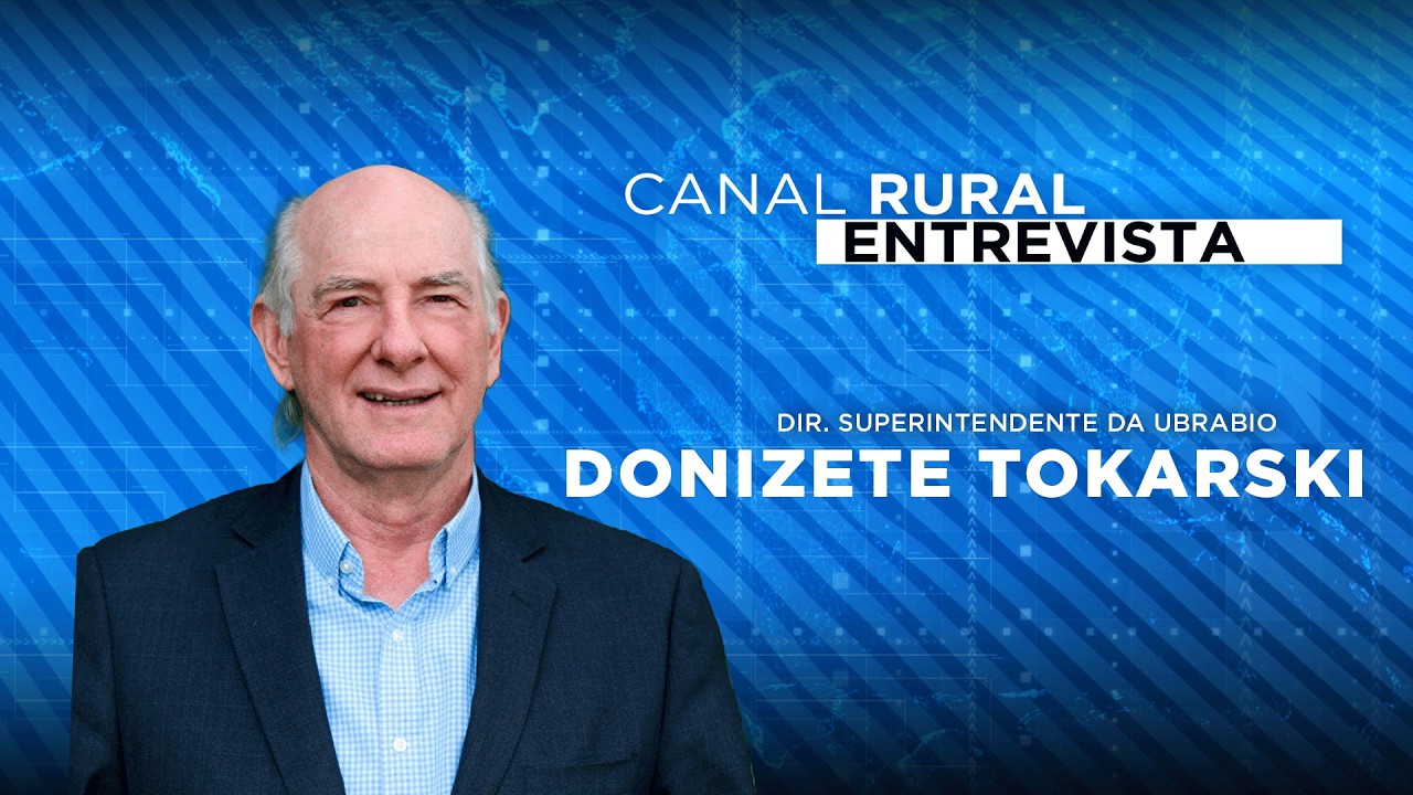 Donizete Tokarski, diretor superintendente da Ubrabio | Canal Rural Entrevista