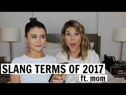 TEACHING MY MOM SLANG TERMS OF 2017 l Olivia Jade