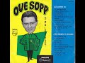 Ove Sopp og hans Sopptimister, S