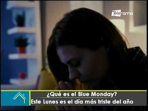 ¿Qué es el Blue Monday? este lunes es el día más triste del año