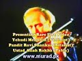 Yehudi Menuhin on Violin, Ravi Shankar on Sitar contemporary instrumental ustad allah rakha tabla