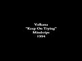 Volkana - Keep On Trying