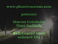 Marcus Grönholm - Onboard Camera Video Rally Legend 2009 n°4