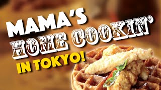 Mama's Home Cookin' Makes It's Home In Tokyo!
