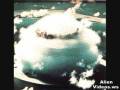 Alien Atomic Bombs Part 1