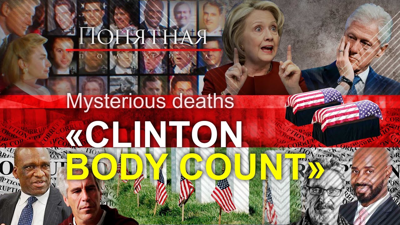The Clinton Body Count the many suspicious and “coincidental” murders
