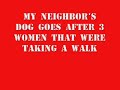 three women decided to take a walk. as they passed by my crazed neighbor's house--bear (the dog that she claims is sweet), broke a heavy chain and chased the ladies up the sidewalk.

sorry about the shaky video. the sunlight was in my eyes and it blocked the lcd screen.

the three women were terrified but not hurt by the dog thankfully.

dog had been in my yard after my cats, and keeps lingering around my property, unleashed, three times in one day.

after the dog chased the ladies...one of them got in her car and drove down to the house looking for the owner. the lady was smart enough to stay in the car after confronting mrs. psycho.

the end of the video is the crazy lady and her son who does not seem to attend any school (none of her kids do).

it's hard to hear her, but i can hear her say that people are blaming her and her dog for the nuisance and that there's a 