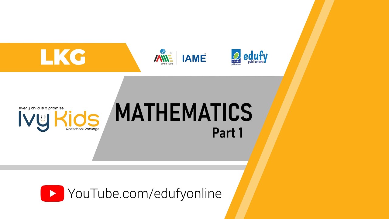 LKG Ivy Kids Mathematics Part 1