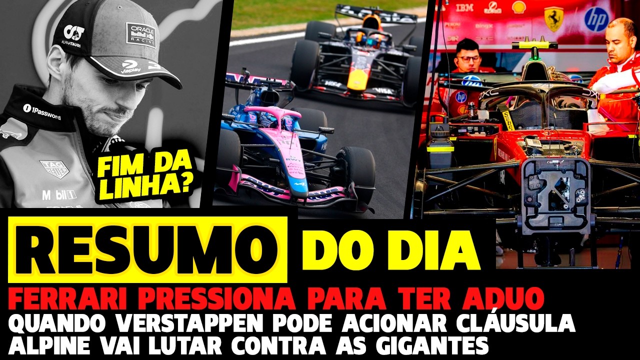 FERRARI PRESSIONA FIA POR ADUO, DETALHES DA CLÁUSULA DE VERSTAPPEN E ALPINE DESAFIA | FÓRMULA 1