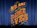 Pavel Nunez Dime Si Lo Ves Official Music Video and Lyrics