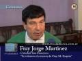 Otra vez robaron el corazon de fray mamerto esquiu. Juan Pablo Morales un fiscal con poca experiencia nunca brinda informacion a la prensa. Entrevistamos a Fray Jorge Martinez