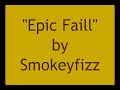 Epic Fail Results.