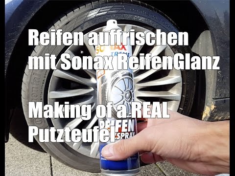 83metoo Reifen auffrischen mit Sonax ReifenGlanz Spray - Making of a REAL Putzteufel