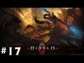 Diablo 3 Let's Play [ARABIC] #17 | ديابلو 3 - الحلقة #17