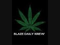 Blaze Daily Krew - Stoned Thoughts - 12