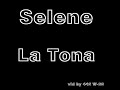 Selene- La Tona