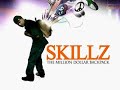Skillz-The-Million-D