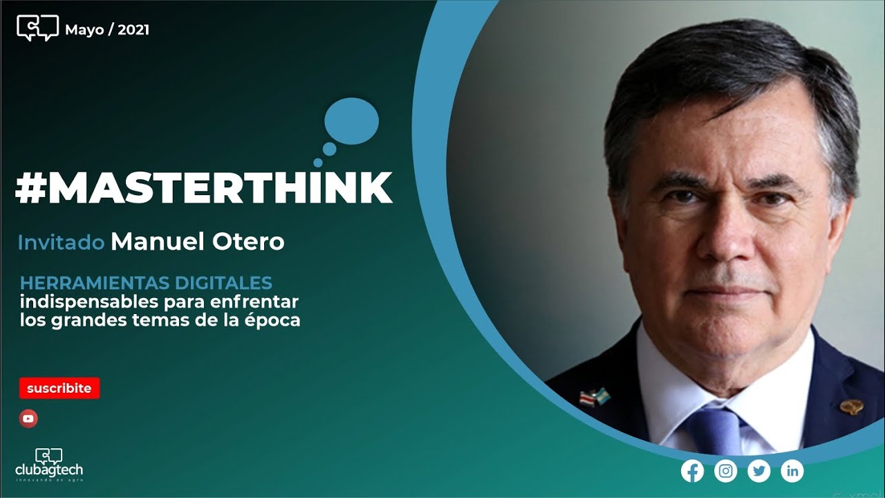 #MASTERTHINK -   Manuel Otero (IICA) - "Herramientas Digitales"