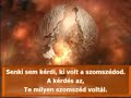 Jó Szándék Üzenet Neked és Mindenkinek! Jó Szándék Üzenet Neked és Mindenkinek!