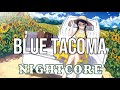 (NIGHTCORE) Blue Tacoma - Russell Dickerson