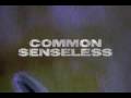 videos de Common Senseless Mini! #1