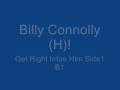 2008-04-17 | Billy Connolly Sound Track ~> Billy Connolly Side 1 B1...Billy Connolly Side B1 Live Funny Big Yin Stand Up Songs Lol  (09:58)