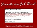 Weekly Job Search Roundup #6 Weekly Job Search Roundup #6