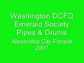 the washington dcfd emerald society pipes and drums in the alexandria city st. patricks day parade march 3,2007