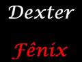 dexter-fenix