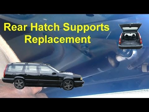 Volvo 850, V70 Rear Hatch Support Struts Removal, Replacement – Auto Repair Series