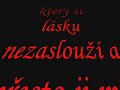 Láska, smutek, trápení