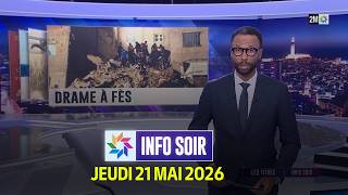 Info Soir : Jeudi 21 Mai 2026